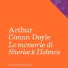 Le Memorie Di Sherlock Holmes