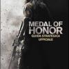 Medal Of Honor. Guida Strategica Ufficiale