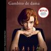 Gambito de dama/ the queen's gambit