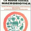 La Nuova Cucina Macrobiotica