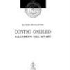 Contro Galileo. Alle Origini Dell'affaire