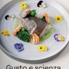 Gusto E Scienza. Ricette Di Benessere