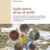 Guida Pratica All'uso Di Gvsig. Come Utilizzare Il Software Open Source Gvsig Per L'idrogeologia, La Geomorfologia, Gli Indici Di Vegetazione, La Simulazione...