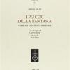 I Piaceri Della Fantasia. Versioni Con Testi Originali