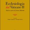 Ecclesiologia Dal Vaticano Ii. Studi In Onore Di Cettina Militello