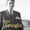 Beppe Fenoglio. La Prima Scelta