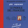 Quaderno D'esercizi Per Imparare Le Parole Del Francese. Vol. 1