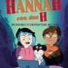 Hannah con due H. Incredibili (dis)avventure nel web