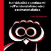 Individualit e sentimenti nell'esistenzialismo ateo postmaterialistico