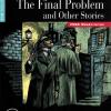 The Final Problem And Other Stories. Con Cd Audio