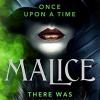 Malice: book one of the malice duology