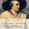 Una sola visione. Filosofia di Johann Wolfgang Goethe