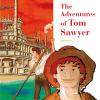 The Adventures Of Tom Sawyer. Con App. Con Cd-audio