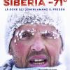 Siberia -71. L Dove Gli Uomini Amano Il Freddo