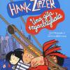 Hank Zipzer. Una gita ingarbugliata. Vol. 5
