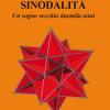 Sinodalit�. Un Sogno Vecchio Duemila Anni
