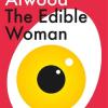 The Edible Woman [lingua Inglese]: Margaret Atwood
