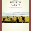 Benedetta patata. Storia, folclore, ricette