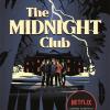 The midnight club - as seen on netflix: as seen on netflix