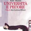 Universit E Pecore. Vita Di Don Lorenzo Milani