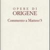Opere Di Origene. Vol. 11-3
