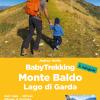 Babytrekking. Monte Baldo e Lago di Garda