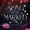 The Song Of The Marked. Il Risveglio. Shadows And Crowns. Vol. 1