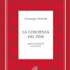 La Coscienza Del Fine. Appunti Spirituali 1939-1955