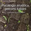 Psicologia Analitica, Percorsi Italiani. Il Racconto Di Un Testimone