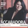 Accabadora Letto Da Michela Murgia. Audiolibro. Cd Audio Formato Mp3