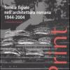Temi E Figure Nell'architettura Romana 1944-2004