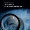 Lineamenti Di Criminal Profiling