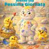 Il Coniglietto Di Pasqua Sta Avendo Una Pessima Giornata: Una Spassosa Avventura Di Pasqua Per Bambini E Famiglie