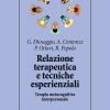 Relazione Terapeutica E Tecniche Esperienziali. Terapia Metacognitiva Interpersonale