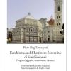L'architettura del Battistero fiorentino di San Giovanni. Progetto, appalto, costruzione, vicende
