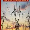 Energia: Tutto Quello Che � Bene Sapere 1: 7