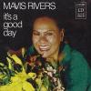 It'S A Good Day/Mavis Rivers By Mavis Rivers
