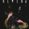 Aliens. Life and death. Vol. 3