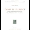Dante In Petrarca. Per Un Inventario Dei Dantismi Nei Rerum Vulgarium Fragmenta