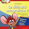 Le Difficolt Ortografiche. Attivit Sui Fonemi Simili: F-v, P-b, T-d, C-g. Con Cd-rom. Vol. 2