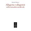 Allegoria E Allegoresi Nella Testualit� Medievale