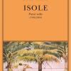 Isole. Poesie Scelte (1948-2004). Testo Inglese A Fronte