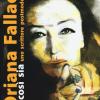 Oriana Fallaci E Cos Sia. Uno Scrittore Postmoderno