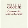 Opere Di Origene. Testo Latino A Fronte. Vol. 14-2