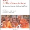 Storia Del Buddhismo Indiano. Vol. 3 - L'idealismo Buddhista