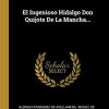 Spa-ingenioso Hidalgo Don Quij