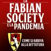 La Fabian Society E La Pandemia. Come Si Arriva Alla Dittatura