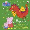 Peppa Pig: Peppa's Pop-up Dragons: A Pop-up Book