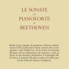 Le sonate per pianoforte di Beethoven. Con CD Audio
