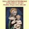 La Santa Vergine Nella Devozione Piombinese Attraverso I Secoli. Piombino: Disegno Storico Della Citt